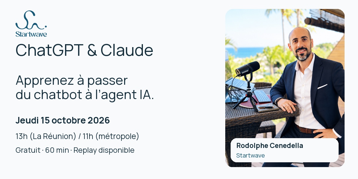 Webinaire ChatGPT et Claude avec Rodolphe Cenedella, jeudi 15 octobre 2026 à 13 h Réunion et 11 h métropole